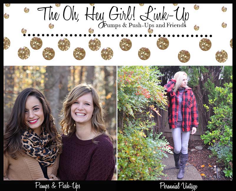 Oh, Hey Girl! Link-Up