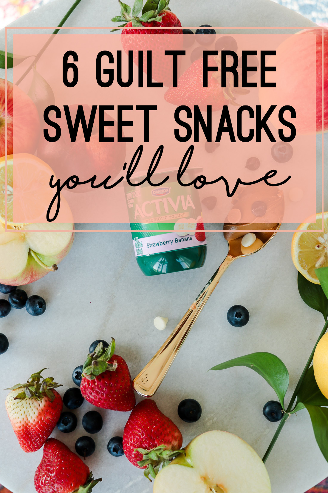 6 Guilt Free Sweet Snacks You'll Love